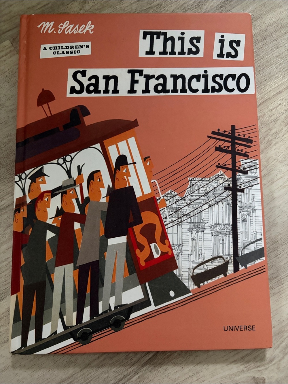 “This is San Francisco” by M. Sasek - illustrated Children’s Classic book